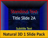 Natural 3D Slide Pack